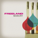 Freeland - Mancry '2009