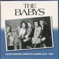 The Babys - Silver Dreams Complete Albums 1975 - 1980 '2019