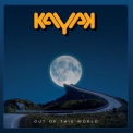 Kayak - Out Of This World '2021