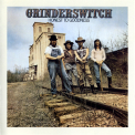 Grinderswitch - Honest To Goodness '1974