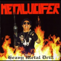 Metalucifer - Heavy Metal Drill '1996