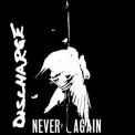 Discharge - Never Again '1983