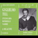 Gioacchino Rossini - Guglielmo Tell (Jacques Delacote) '2006