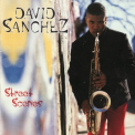 David Sanchez  - Street Scenes '1996