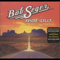 Bob Seger - Ride Out '2014