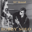 Bobby Solo - XV° Round '1996