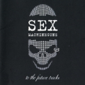 Sex Machineguns - To The Future Tracks '2003