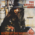 Savage Rose - Roots Of The Wasteland '2014