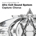 Afro Celt Sound System - Capture: Chorus '2010