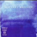 Michael Brecker - Pilgrimage '2007