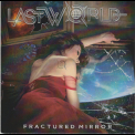 Lastworld - Fractured Mirror '2021