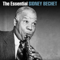 Sidney Bechet - The Essential Sidney Bechet '2014