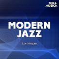 Lee Morgan - Modern Jazz '1999