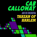Cab Calloway - Tarzan Of Harlem '2014