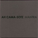 Ah Cama-sotz - Mantra '2001