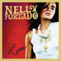 Nelly Furtado - Loose '2021