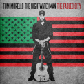 Tom Morello - The Fabled City '2008