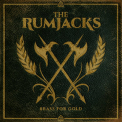 The Rumjacks - Brass For Gold '2022