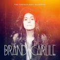 Brandi Carlile - The Firewatcher's Daughter '2015