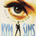 Kym Sims - Too Blind To See It '1992