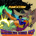 Funk'n'stein - Where You Gonna Go '2014