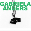 Gabriela Anders - Cool Again '2015