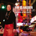 Fay Claassen - Red, Hot & Blue: The music of Cole Porter '2008