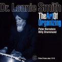 Dr. Lonnie Smith - The Art Of Organizing '2009