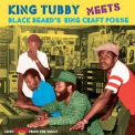King Tubby - King Tubby Meets Blackbeards Ring Craft Posse: Lost Dub From The Vault '2019