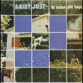 Saint Just - La Casa Del Lago '1974