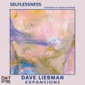 David Liebman - Selflessness '2021
