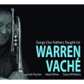 Warren Vache - Songs Our Fathers Taught Us '2019