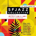 SFJazz Collective - Music of Antonio Carlos Jobim & Original Compositions Live: Sfjazz Center 2018 '2019