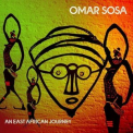 Omar Sosa - An East African Journey '2021
