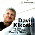 David Kikoski - Mostly Standards '2009