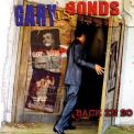 Gary U.S. Bonds - Back In 20 '2004