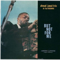 Ahmad Jamal Trio - Ahmad Jamal At The Pershing: But Not For Me '1958