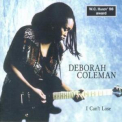 Deborah Coleman - I Can't Lose '1997
