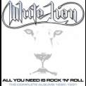 White Lion - All You Need is Rock N Roll: The Complete Albums 1985-1991 '2020
