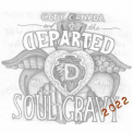 Cody Canada & The Departed - Soul Gravy 2022 '2022