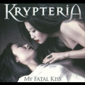 Krypteria - My Fatal Kiss '2009
