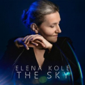 Elena Kole - The Sky '2022