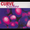 Curve - Cuckoo '2018