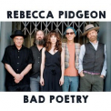 Rebecca Pidgeon - Bad Poetry '2014
