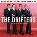 The Drifters - Rockin & Driftin + Save The Last Dance For Me '2014