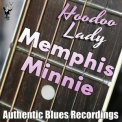 Memphis Minnie - Hoodoo Lady '2015