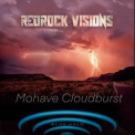 Redrock Visions - Mojave Cloudburst '2022