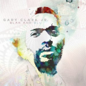 Gary Clark Jr. - Blak and Blu (Deluxe Edition) '2012