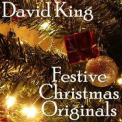 David King - Festive Christmas Originals '2015