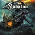 Sabaton - Heroes (Track Commentary Version) '2014
